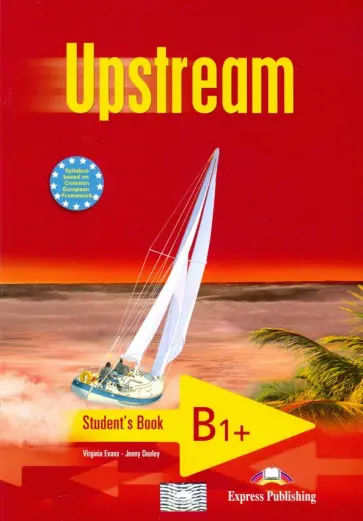 Evans, Дули - Upstream. Intermediate. B1+. Student's Book Evans, Дули - Upstream. Intermediate. B1+. Student's Book обложка книги