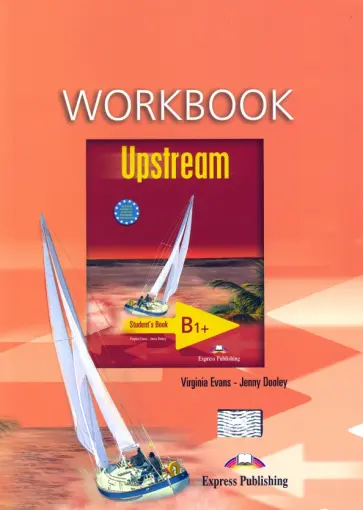 Evans, Дули - Upstream. Intermediate. B1+. Workbook Evans, Дули - Upstream. Intermediate. B1+. Workbook обложка книги