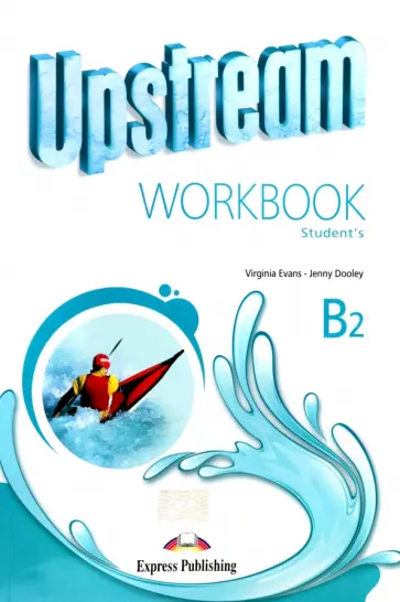 Evans, Дули - Upstream. 3rd Edition. Intermediate. B2. Workbook Evans, Дули - Upstream. 3rd Edition. Intermediate. B2. Workbook обложка книги