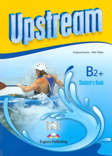 Evans, Obee - Upstream. 3rd Edition. Upper Intermediate. B2+. Student's Book Evans, Obee - Upstream. 3rd Edition. Upper Intermediate. B2+. Student's Book обложка книги
