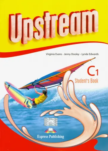Evans, Дули - Upstream. 3rd Edition. Advanced. C1. Student's Book Evans, Дули - Upstream. 3rd Edition. Advanced. C1. Student's Book обложка книги