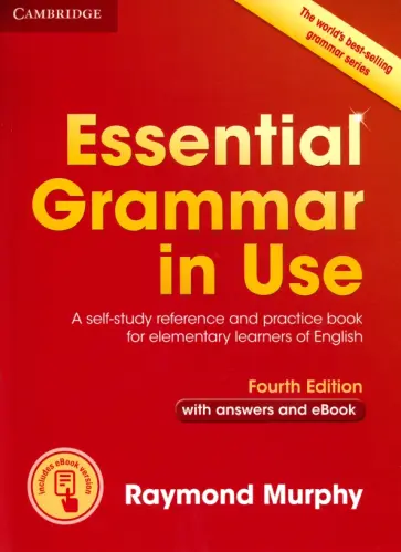 Raymond Murphy - Essential Grammar in Use. Elementary. Fourth Edition. Book with Answers and Interactive eBook Raymond Murphy - Essential Grammar in Use. Elementary. Fourth Edition. Book with Answers and Interactive eBook обложка книги