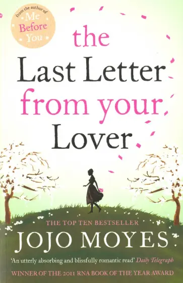 Jojo Moyes - The Last Letter from Your Lover Jojo Moyes - The Last Letter from Your Lover обложка книги