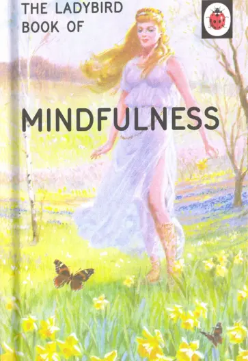 Hazeley, Morris - Ladybird Book of Mindfulness обложка книги