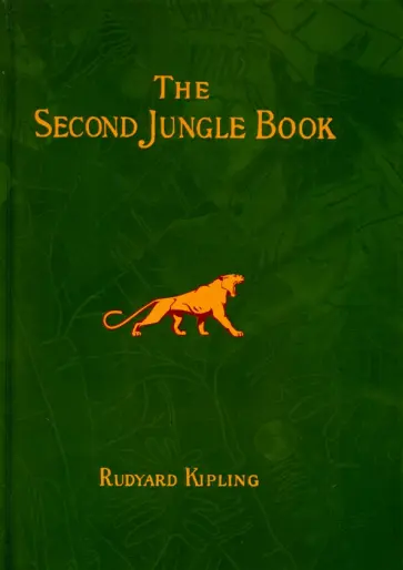 Редьярд Киплинг - The Second Jungle Book обложка книги
