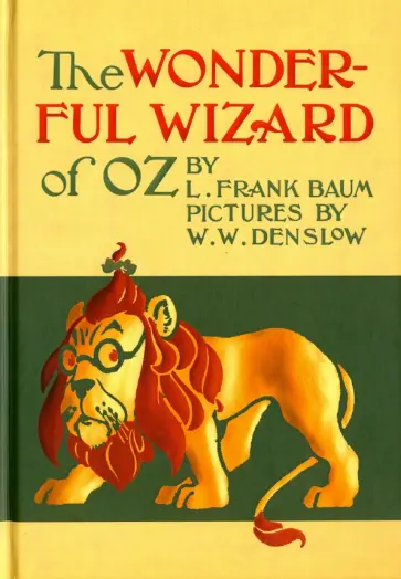 Лаймен Баум - The Wonderful Wizard of Oz обложка книги