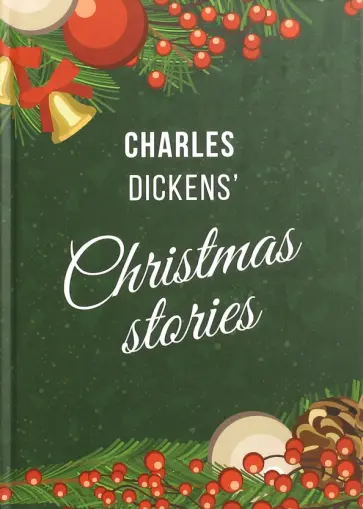 Чарльз Диккенс - Dickens' Christmas Stories обложка книги