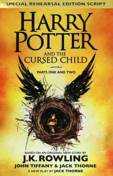 Rowling, Tiffany - Harry Potter and the Cursed Child. Parts I & II Rowling, Tiffany - Harry Potter and the Cursed Child. Parts I & II обложка книги