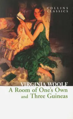 Virginia Woolf - A Room of One's Own and Three Guineas обложка книги
