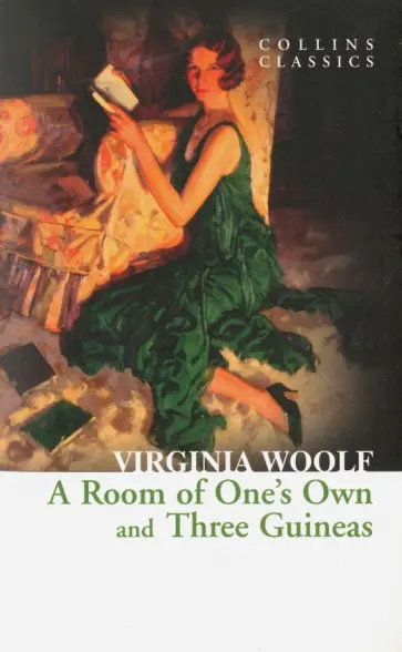 Virginia Woolf - A Room of One's Own and Three Guineas обложка книги