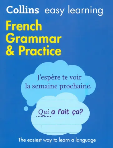 Collins Easy Learning. French Grammar & Practice Collins Easy Learning. French Grammar & Practice обложка книги