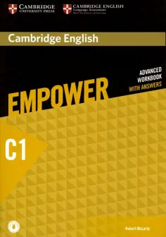 Robert McLarty - Cambridge English. Empower. Advanced. Workbook with Answers with Downloadable Audio Robert McLarty - Cambridge English. Empower. Advanced. Workbook with Answers with Downloadable Audio обложка книги