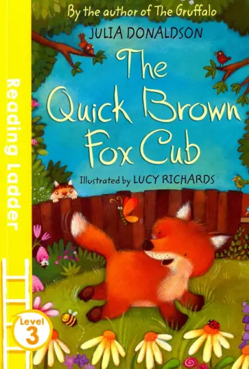 Julia Donaldson - Quick Brown Fox Cub. Level 3 обложка книги