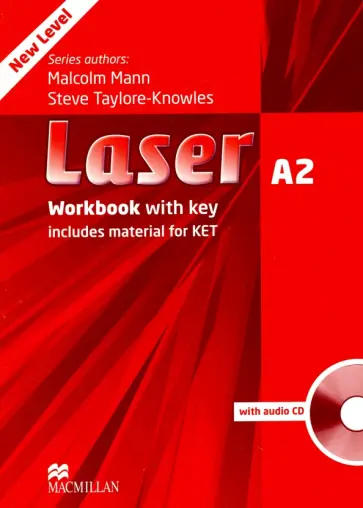 Mann, Taylore-Knowles - Laser. 3rd Edition. A2. Workbook with key (+CD) Mann, Taylore-Knowles - Laser. 3rd Edition. A2. Workbook with key (+CD) обложка книги