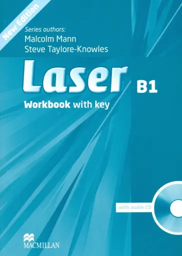 Mann, Taylore-Knowles - Laser. 3rd Edition. B1. Workbook with key (+CD) Mann, Taylore-Knowles - Laser. 3rd Edition. B1. Workbook with key (+CD) обложка книги