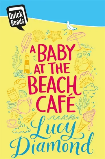 Lucy Diamond - Baby at the Beach Cafe Lucy Diamond - Baby at the Beach Cafe обложка книги