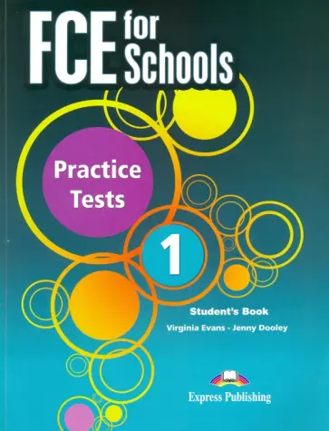 Evans, Дули - FCE For Schools. Practice Tests 1. Student's Book Evans, Дули - FCE For Schools. Practice Tests 1. Student's Book обложка книги