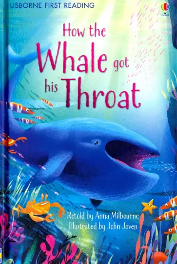 Rudyard Kipling - How the Whale Got His Throat Rudyard Kipling - How the Whale Got His Throat обложка книги