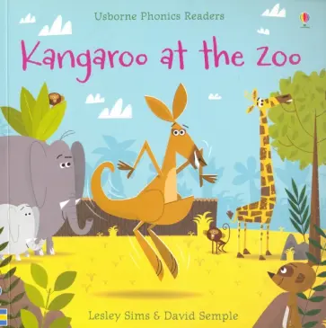 Lesley Sims - Kangaroo at the Zoo Lesley Sims - Kangaroo at the Zoo обложка книги