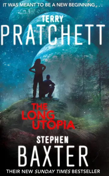 Pratchett, Baxter - The Long Utopia обложка книги