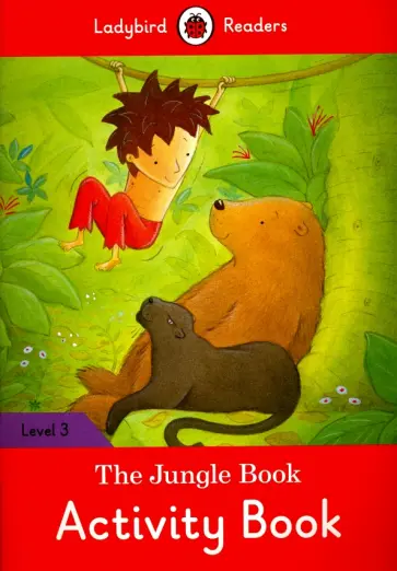 Catrin Morris - The Jungle Book. Activity Book. Level 3 Catrin Morris - The Jungle Book. Activity Book. Level 3 обложка книги