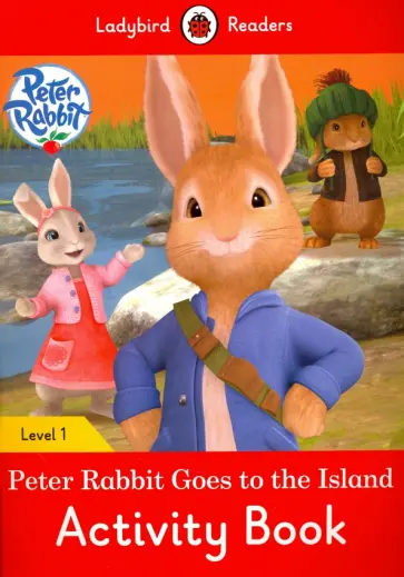 Catrin Morris - Peter Rabbit Goes to the Island. Activity Book. Level 1 Catrin Morris - Peter Rabbit Goes to the Island. Activity Book. Level 1 обложка книги