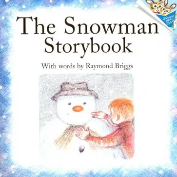 Raymond Briggs - The Snowman Storybook обложка книги