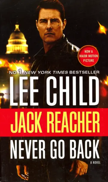 Lee Child - Never Go Back Lee Child - Never Go Back обложка книги