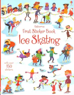 Обложка книги First Sticker Book. Ice Skating, Greenwell Jessica