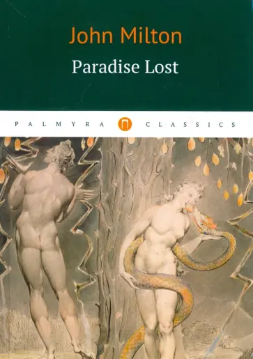 John Milton - Paradise Lost John Milton - Paradise Lost обложка книги
