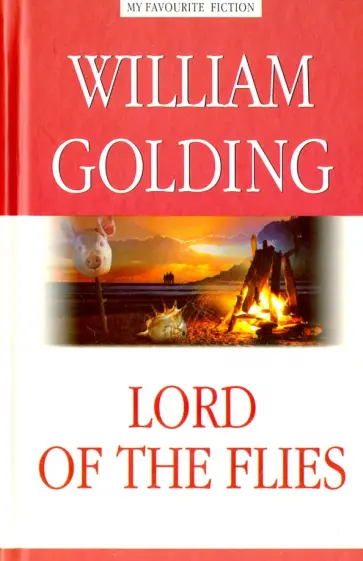 William Golding - Lord of the Flies William Golding - Lord of the Flies обложка книги