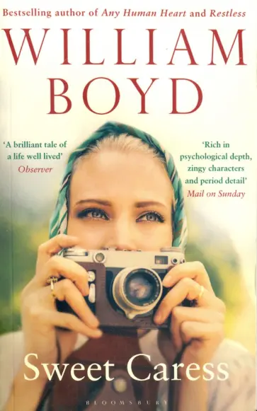 William Boyd - Sweet Caress William Boyd - Sweet Caress обложка книги