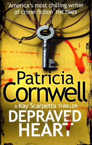 Patricia Cornwell - Depraved Heart. A Key Scarpetta Thriller обложка книги