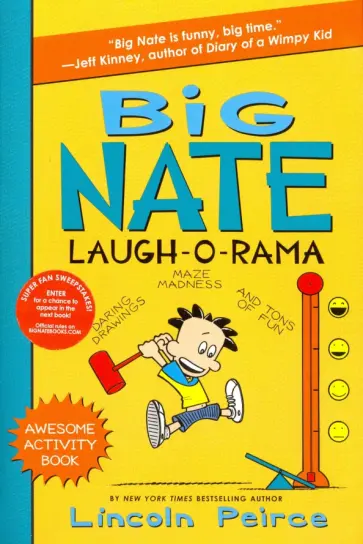 Lincoln Peirce - Big Nate Laugh-O-Rama Lincoln Peirce - Big Nate Laugh-O-Rama обложка книги