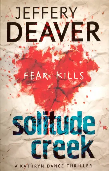 Jeffery Deaver - Solitude Creek Jeffery Deaver - Solitude Creek обложка книги