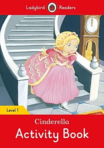 Catrin Morris - Cinderella Activity Book. Level 1 Catrin Morris - Cinderella Activity Book. Level 1 обложка книги
