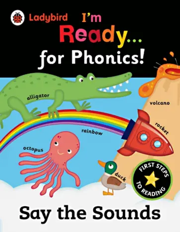 I'm Ready for Phonics. Say the Sounds I'm Ready for Phonics. Say the Sounds обложка книги
