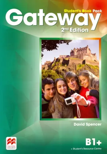 David Spencer - Gateway. 2nd Edition. B1+. Student's Book with Student's Resource Centre David Spencer - Gateway. 2nd Edition. B1+. Student's Book with Student's Resource Centre обложка книги