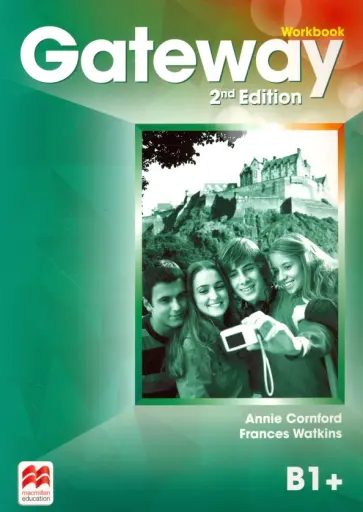 Cornford, Watkins - Gateway. 2nd Edition. B1+. Workbook Cornford, Watkins - Gateway. 2nd Edition. B1+. Workbook обложка книги