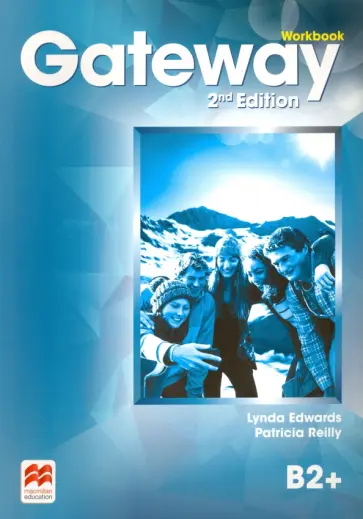 Edwards, Reilly - Gateway. 2nd Edition. B2+. Workbook Edwards, Reilly - Gateway. 2nd Edition. B2+. Workbook обложка книги