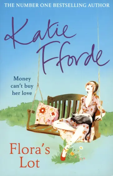 Katie Fforde - Flora's Lot обложка книги