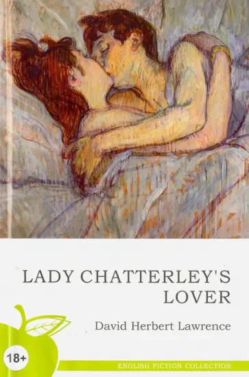 David Lawrence - Lady Chatterley's Lover David Lawrence - Lady Chatterley's Lover обложка книги