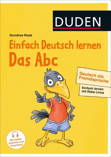 Dorothee Raab - Einfach Deutsch lernen Das Abc обложка книги