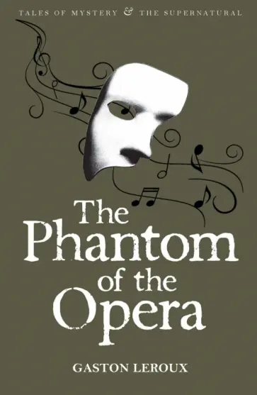 Gaston Leroux - The Phantom of the Opera обложка книги