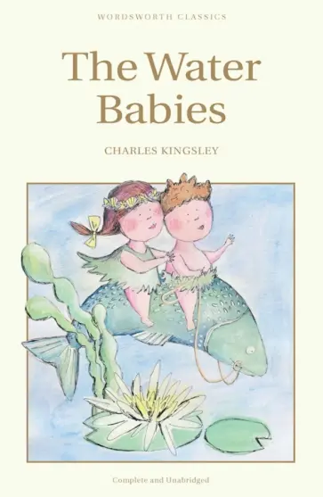 Charles Kingsley - The Water Babies Charles Kingsley - The Water Babies обложка книги