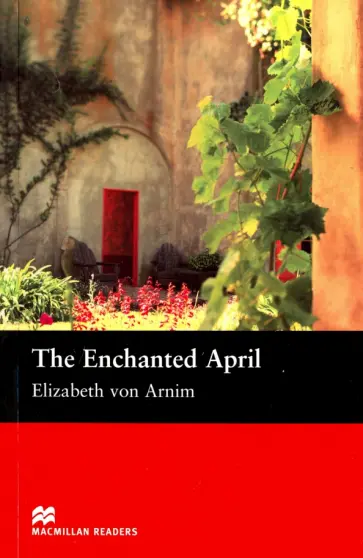 Arnim Von - The Enchanted April Arnim Von - The Enchanted April обложка книги