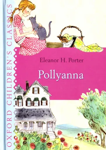 Eleanor Porter - Pollyanna Eleanor Porter - Pollyanna обложка книги
