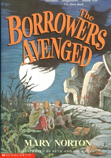 Mary Norton - The Borrowers Avenged обложка книги