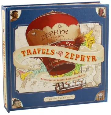 Caroline Guezille - Travels of the Zephyr. Journey Around the World Caroline Guezille - Travels of the Zephyr. Journey Around the World обложка книги
