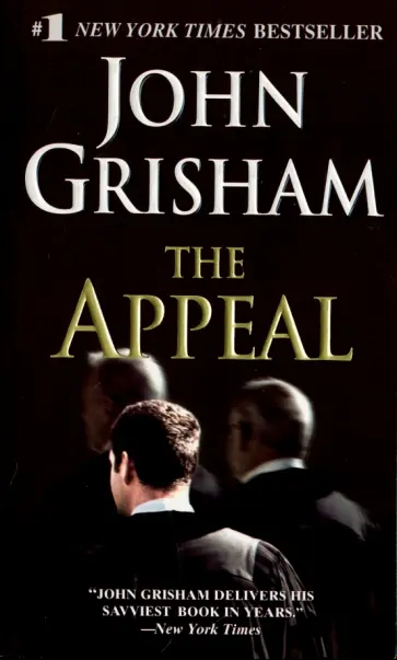 John Grisham - The Appeal John Grisham - The Appeal обложка книги
